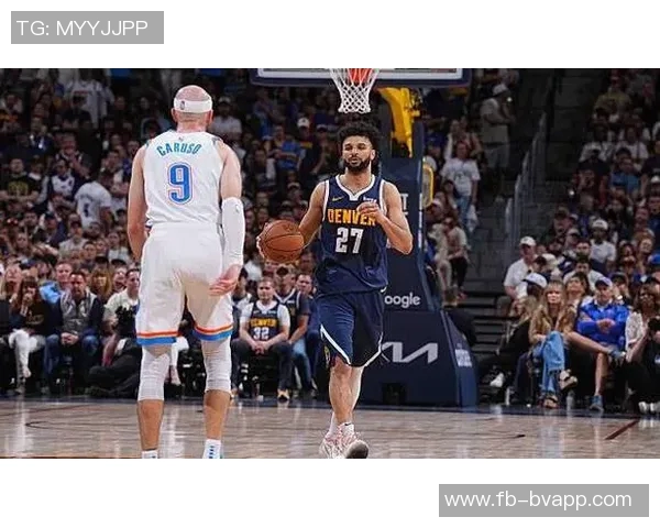 穆雷近期表现惊艳场均363分助攻数值飙升命中率高达6292